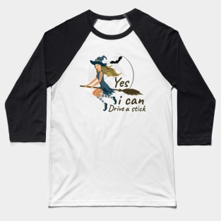 Yes i can drive a stick Baseball T-Shirt